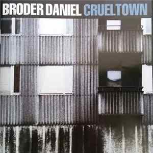 Broder Daniel - Cruel Town Mp3