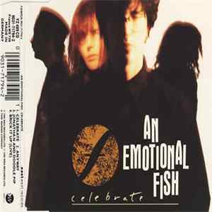 An Emotional Fish - Celebrate Mp3