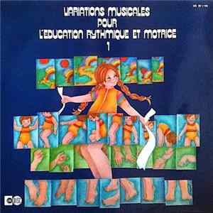 Orchestre De François Rauber - Variations Musicales Pour L'Éducation Rythmique Et Motrice - Volume 1 Mp3