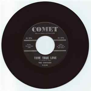 The Corvairs - True True Love / Hey Sally Mae Mp3