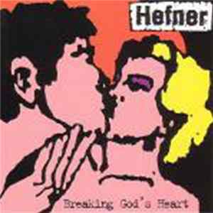Hefner - Breaking God's Heart Mp3