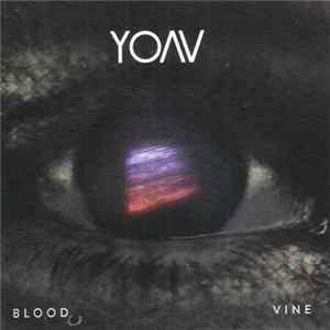 Yoav - Blood Vine Mp3