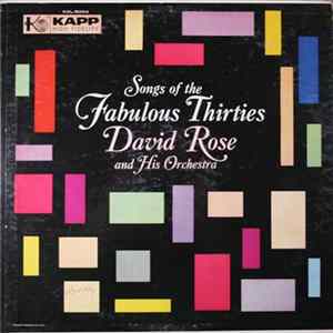 David Rose And His Orchestra - Songs Of The Fabulous Thirties Mp3