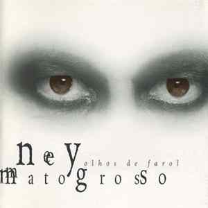 Ney Matogrosso - Olhos De Farol Mp3