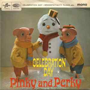 Pinky and Perky With Alyn Ainsworth & His Orchestra - Celebration Day Mp3