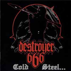 Deströyer 666 - Cold Steel...For An Iron Age Mp3