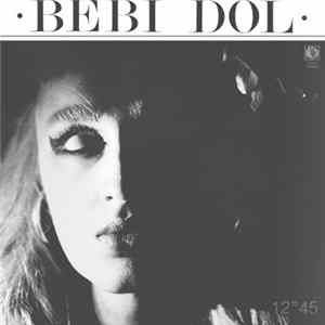 Bebi Dol - Prove To All / How Good Not To Love Mp3