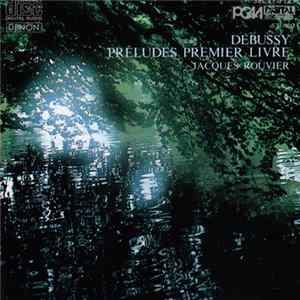 Debussy, Jacques Rouvier - Préludes Premier Livre Mp3