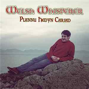 Welsh Whisperer - Plannu Hedyn Cariad Mp3