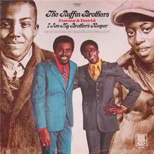 The Ruffin Brothers - I Am My Brother's Keeper Mp3
