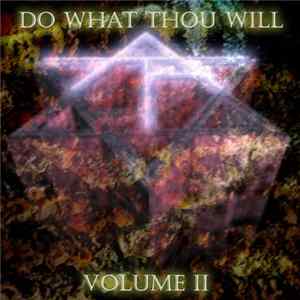 Various - Do What Thou Will Volume II Mp3