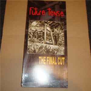 Future Tense - The Final Cut Mp3