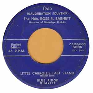 Blue Ridge Quartet - Little Carroll's Last Stand / Precious Lord, Take My Hand Mp3