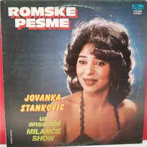Jovanka Stanković Uz Ansambl Milanče Show - Romske Pesme Mp3