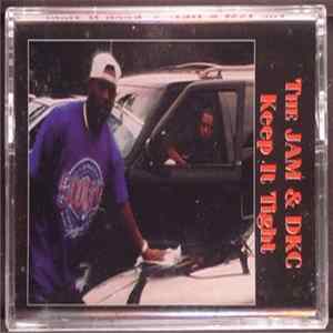 The Jam & DKC - Keep It Tight Mp3
