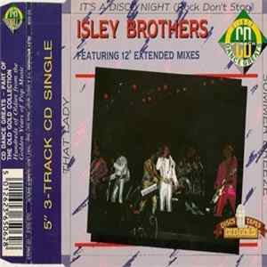 Isley Brothers - It's A Disco Night (Rock Don't Stop) / That Lady / Summer Breeze Mp3