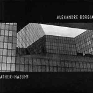 Alexandre Borgia - Ather-Nazum! Mp3