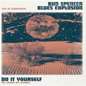 Bud Spencer Blues Explosion - Do It Yourself - Nel Giorno Del Signore Mp3