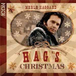 Merle Haggard - Hag's Christmas Mp3