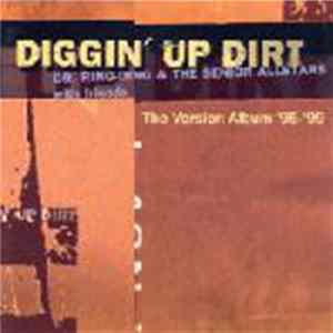 Dr. Ring-Ding & The Senior Allstars - Diggin' Up Dirt (The Version Album '95-'99) Mp3