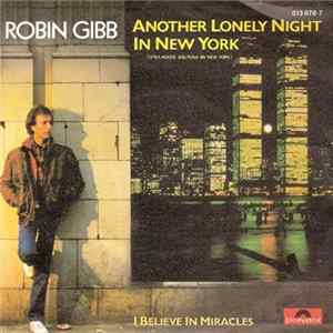 Robin Gibb - Another Lonely Night In New York = Otra Noche Solitaria En Nueva York Mp3