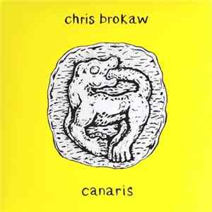 Chris Brokaw - Canaris Mp3