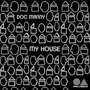 Doc Manny - My House Mp3