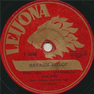Marianne / Metro-Tytöt - Havaijin Kellot / Aba-Daba Viidakkoromantiikkaa Mp3
