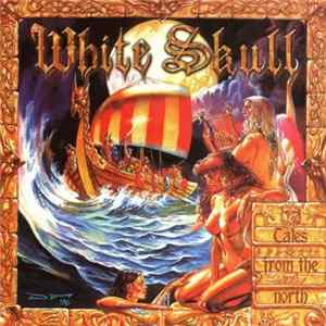 White Skull - Tales From The North Mp3