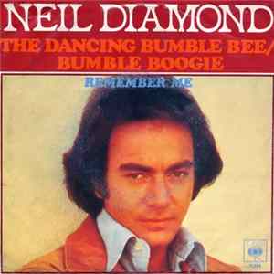 Neil Diamond - The Dancing Bumble Bee / Bumble Boogie Mp3