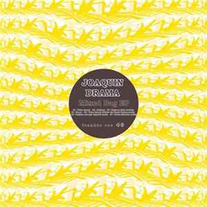 Joaquin Drama - Mixed Bag EP Mp3