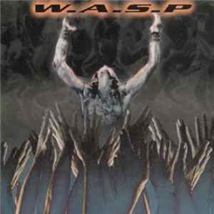 W.A.S.P. - The Neon God: Part 2 - The Demise Mp3