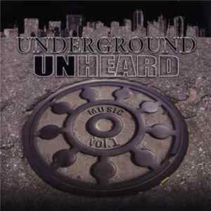 Various - Underground Unheard Music Vol. 1 Mp3