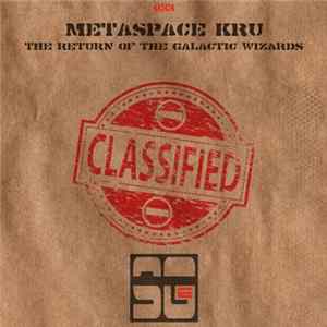 Metaspace KrU - The Return of the Galactic Wizards Mp3