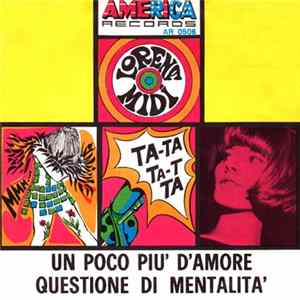 Lorena Midí - Un Poco Più D'Amore / Questione Di Mentalità Mp3