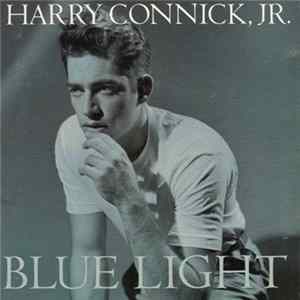 Harry Connick, Jr. - Blue Light, Red Light Mp3