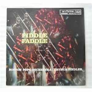 Boston Pops Orchestra / Arthur Fiedler - Fiddle Faddle Mp3