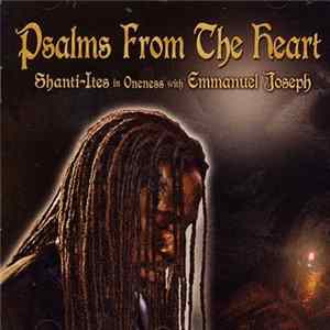 Shanti-Ites In Oneness With Emmanuel Joseph - Psalms From The Heart Mp3