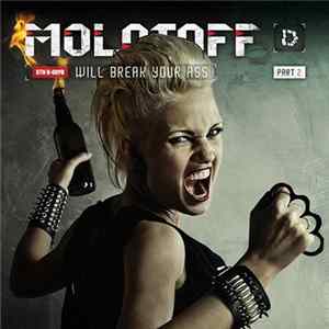 Molotoff - Will Break Your Ass (Part 2) Mp3