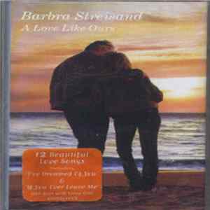 Barbra Streisand - A Love Like Ours Mp3