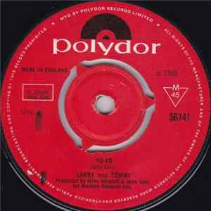 Larry & Tommy - Yo Yo / You've Gotta Bend A Little Mp3