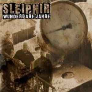 Sleipnir - Wunderbare Jahre Mp3
