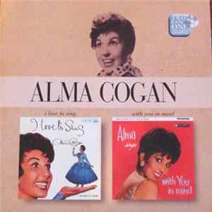 Alma Cogan - I Love To Sing / With You In Mind Mp3