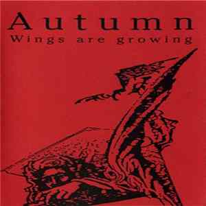 Autumn - Wings Are Growing Mp3