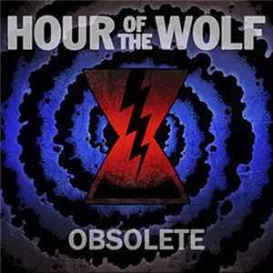 Hour Of The Wolf - Obsolete Mp3