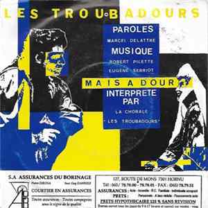 La Chorale Les Troubadours de Dour - Les Troubadours Mp3