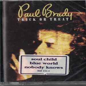 Paul Brady - Trick Or Treat Mp3