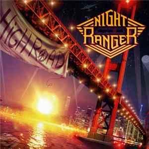 Night Ranger - High Road Mp3