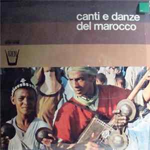 Various - Canti E Danze Del Marocco Mp3