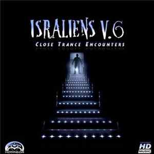 Various - Israliens V.6 - Close Trance Encounters Mp3